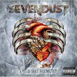 Sevendust : Cold Day Memory
